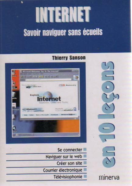 Internet. Savoir naviguer sans écueils - Thierry Sanson