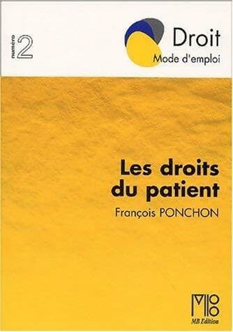 Les droits du patient - François Ponchon